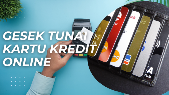 Gesek Tunai Kartu Kredit Online